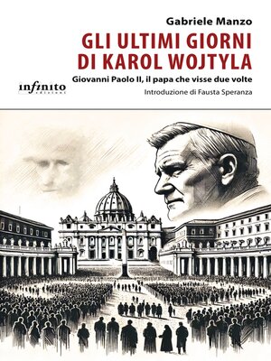 cover image of Gli ultimi giorni di Karol Wojtyla